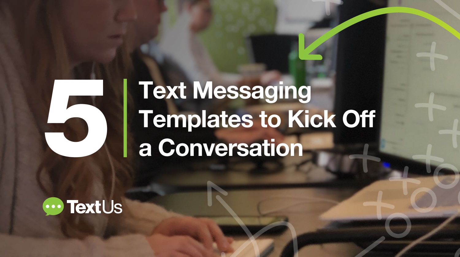 5-Text-Messaging-Templates-Kick-Off-Conversation