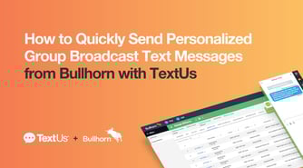 Bullhorn-texting-TextUs
