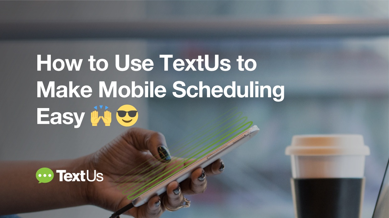 TextUs-Mobile-Scheduling-post
