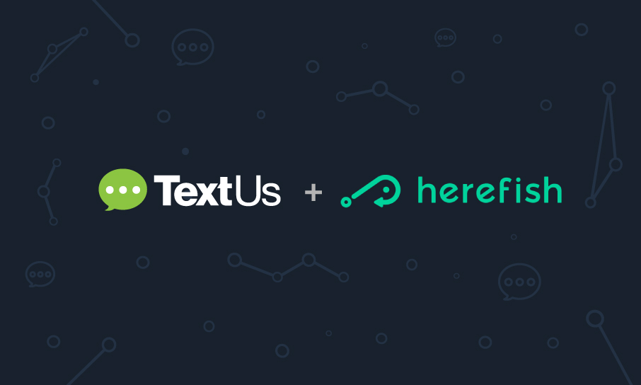 TextUs-Partner-Post-Herefish-2