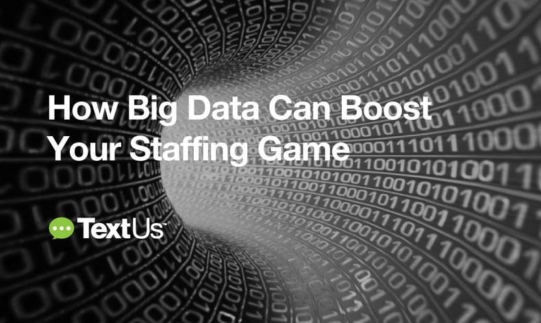 TextUs-Post-BigData-Staffing.jpg