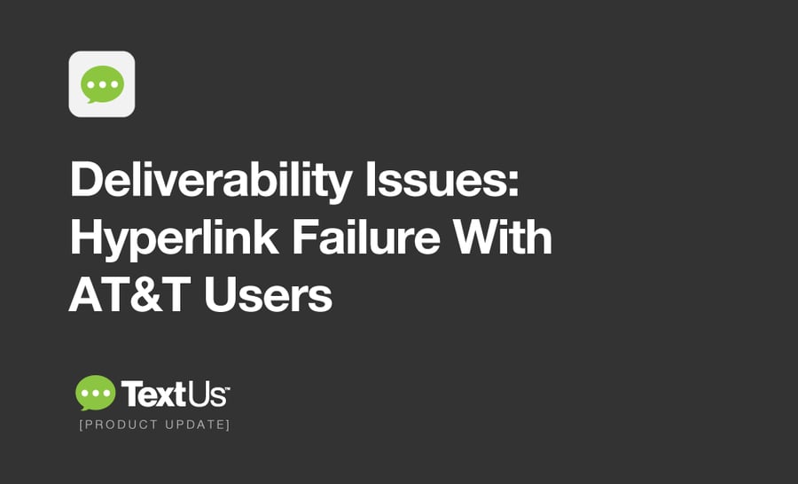 TextUs-ProductBlog-DeliverabilityIssuesLinks.png
