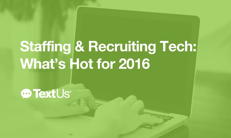 TextUs-StaffingRecruiting-Technologies.png